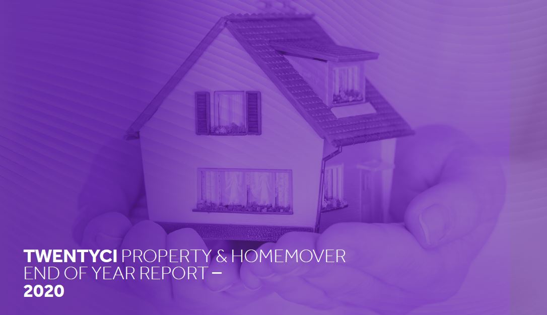 TwentyCi Property & Homemover Report – Year End 2020
